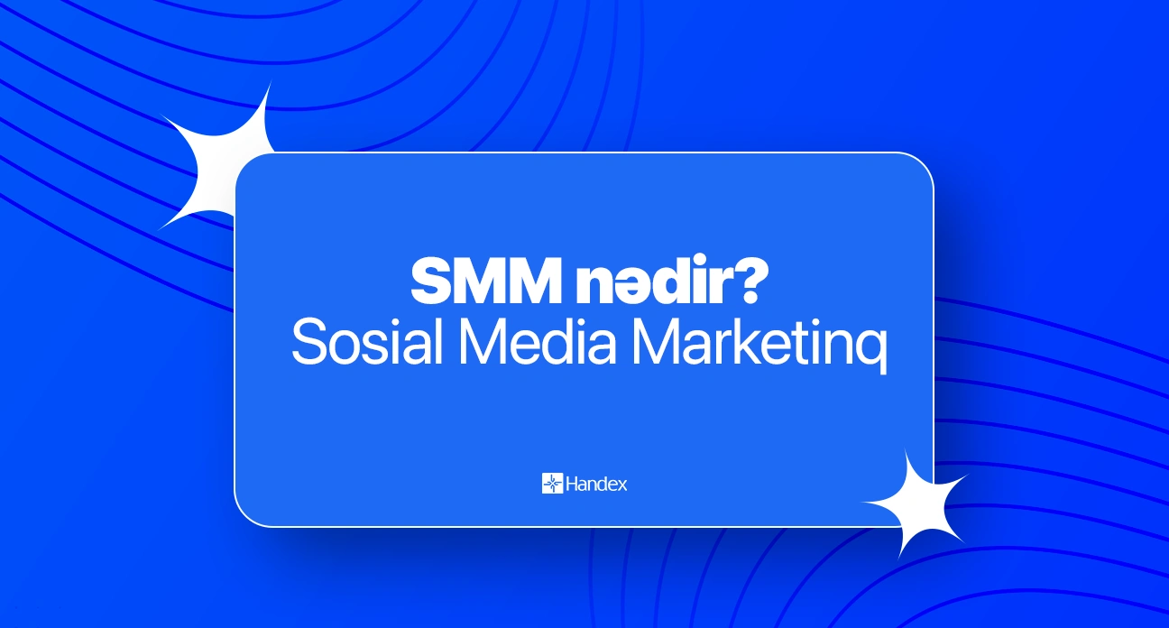 Sosial Media Marketinq - SMM nədir?