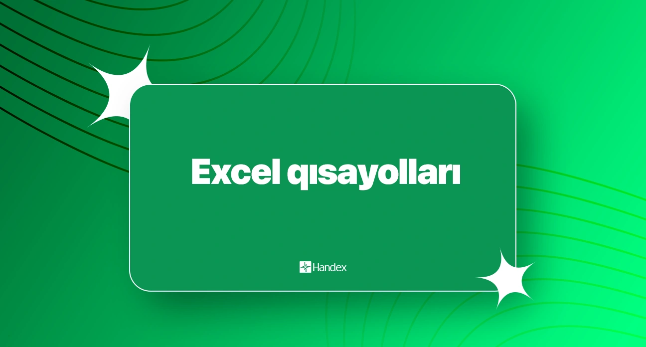 Exceldə ən çox istifadə olunan qısayollar