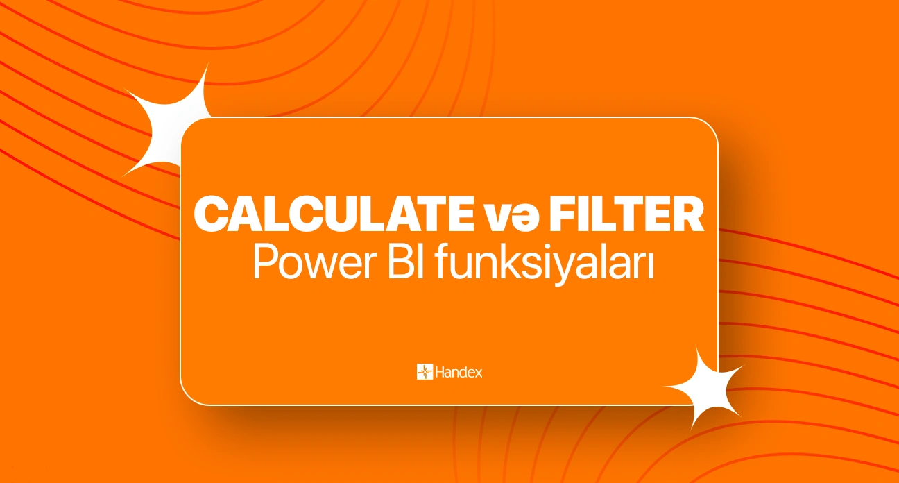 Power BI-da CALCULATE və FILTER funksiyaları